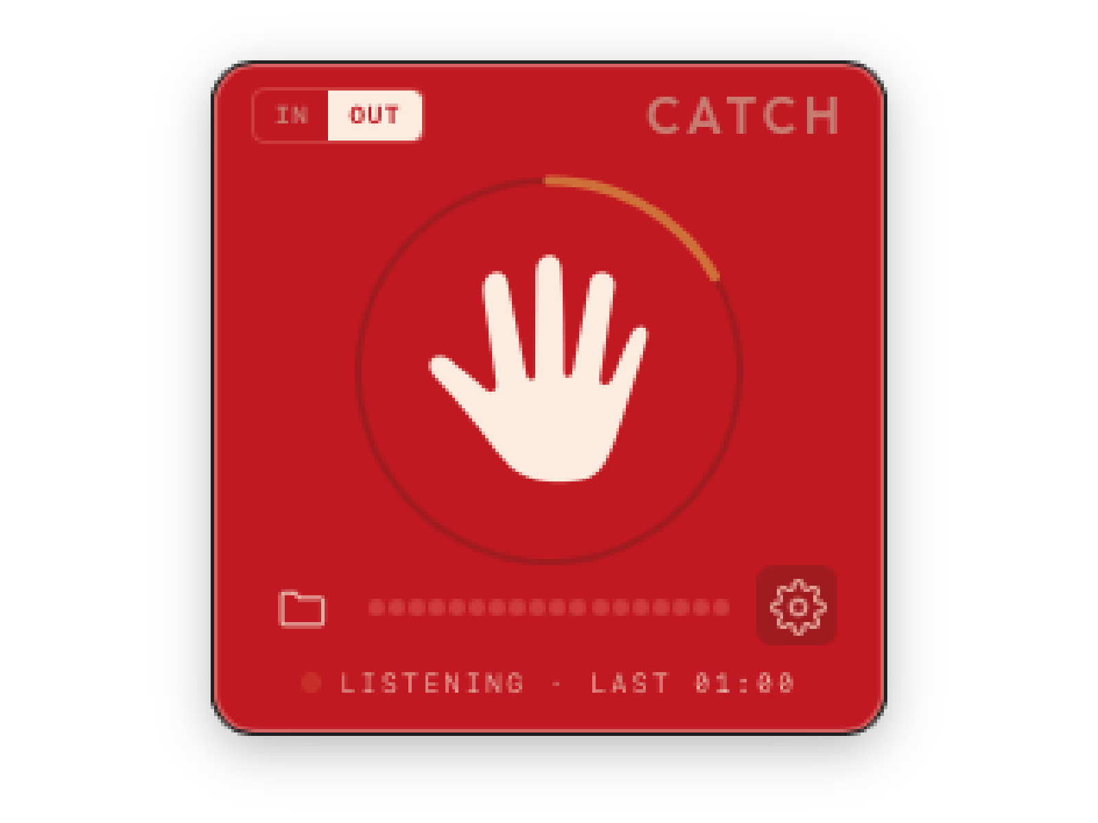 The Catch capture window, listening